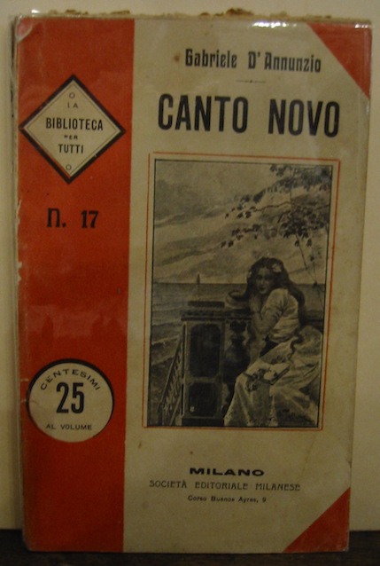 Gabriele D'Annunzio Canto Novo 1909 Milano Società  Editoriale Milanese (Tip. E. Zerboni)
